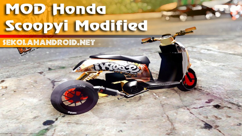 MOD GTA SA Honda Scoopy Modified DFF TXD Sekolah Android