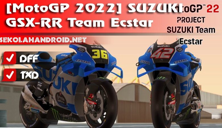 [MotoGP 2022] SUZUKI GSX-RR Team Ecstar