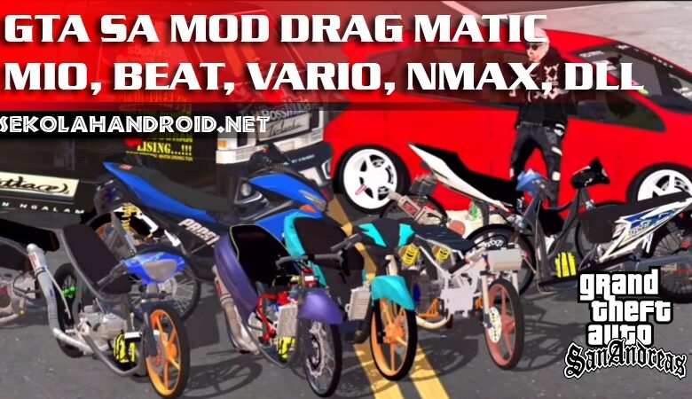 gtasa mod drag matic mio