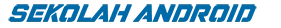 sekolah android